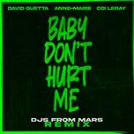 baby don't hurt me (djs from mars remix) - david guetta, anne-marie