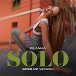 solo (sped up version) - blanka