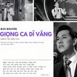 giong ca di vang (new version) - bao nguyen