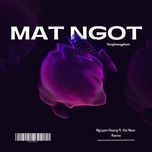 mat ngot (remix) (short version) - hai nam, nguyen hoang, dunghoangpham