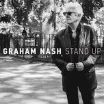 stand up - graham nash