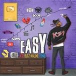 easy - ksi, bugzy malone, r3hab