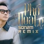 pho hoa le (son2m remix) - chu bin