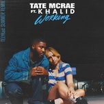 working (telykast summer remix) - tate mcrae, khalid