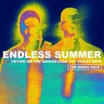 crying on the dancefloor (dzeko remix) - sam feldt, jonas blue, dzeko, endless summer, violet days