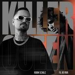 killer queen - robin schulz, fil bo riva