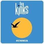 look a little on the sunny side - the kinks