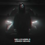 hello world (zanov remix) - alan walker, torine