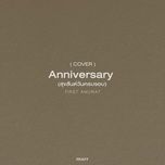 สุขสันต์วันครบรอบ - first anuwat