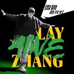 alive - truong nghe hung (lay zhang)