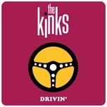 drivin' (stereo) [2014 remastered version] - the kinks