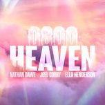 0800 heaven - nathan dawe, joel corry, ella henderson