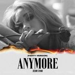anymore (party version) - jeon somi