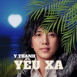 yeu xa - y thanh