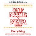 everything (junior+gomi cup noodle 39 remix) - misia