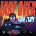 take over (ford. remix) - league of legends, jeremy mckinnon of a day to remember, max, henry, ford.