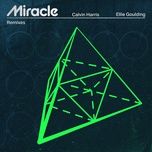 miracle (mau p remix) - calvin harris, ellie goulding