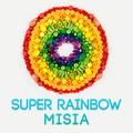 super rainbow - misia