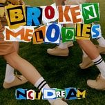 broken melodies - nct dream