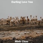 darling love you - minh chau