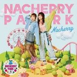 nacherry park - nacherry