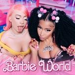 barbie world (from barbie the album) - nicki minaj, ice spice, aqua