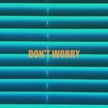 don’t worry - tasty