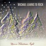 upon a christmas night - michael learns to rock