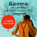 tango delirio (remastered 2024) - kaoma