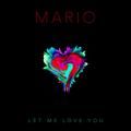 let me love you (anniversary edition) - mario