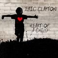 heart of a child - eric clapton