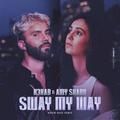 sway my way (karim naas remix) - r3hab, amy shark