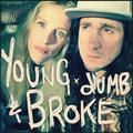 young dumb & broke - walk off the earth