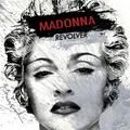 revolver (feat. lil wayne) [madonna vs. david guetta one love remix] - madonna