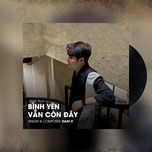 binh yen van con day - dani d