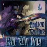 sau con mua - coolkid, rhyder