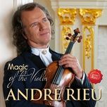 meditation (from the opera thais) - andre rieu, johann strauss orchestra