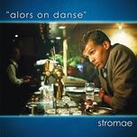 alors on danse (extended mix) - stromae