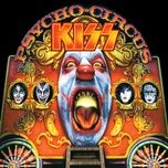 you wanted the best - kiss