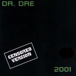 forgot about dre (album version (edited)) - dr. dre, eminem