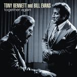 the bad and the beautiful (album version - (alt. tk2)) - tony bennett, bill evans