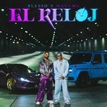 el reloj - blessd, maluma