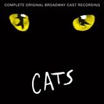 the naming of cats - andrew lloyd webber, cats 1983 broadway cast