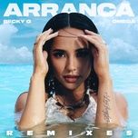 arranca (sam feldt remix) - becky g, omega