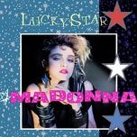 lucky star - madonna