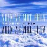 nhin ve mot phia - tronie, bi9