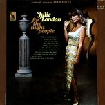 saturday night (is the loneliest night in the week) - julie london