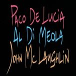 cardeosa - paco de lucia, john mclaughlin, al di meola