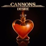 desire - cannons