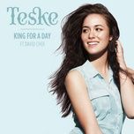 king for a day - teske, david choi